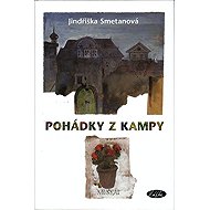 Pohádky z Kampy - Jindřiška Smetanová