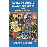 Cesta do hlubin študákova mýtu - Robert Asprin
