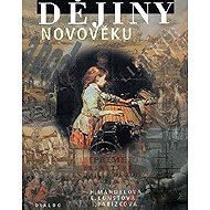 Dějiny novověku - Ilona Pařízková  Helena Mandelová