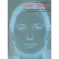 Lidský obličej - collective of authors  Radek Trnka  Vladimír Blažek