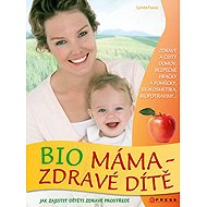 Bio máma-zdravé dítě - 