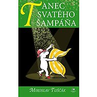 Tanec svatého šampáňa - Hráčky 4 - Miroslav Tuščák