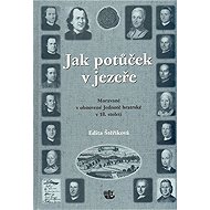 Jak potůček v jezeře - 