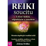 Reiki soucitu - Jelena Svitko