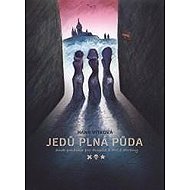Jedů plná půda - 