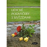 Lidické podvečery s hvězdami - collective of authors