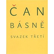 Básně - svazek třetí (Čan) - Čan
