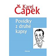 Povídky z druhé kapsy - Karel Čapek