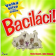 Baciláci - Velká bitva s malými hrdiny - 