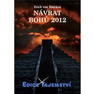 Návrat bohů 2012 - Erich von Däniken
