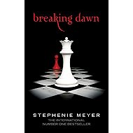 Breaking dawn - Stephenie Meyer