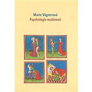 Psychologie osobnosti - Jakub Marek  Marie Vágnerová