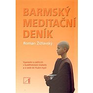 Barmský meditační deník - Roman Žižlavský