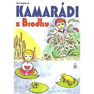 Kamarádi z Brodku - Eva Regalová