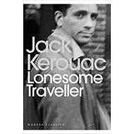 Lonesome Traveller - Jack Kerouac