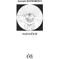 Nazvučení - Jaromír Komorous