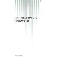Kruhová leč - Jiří Kratochvil
