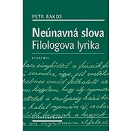 Neúnavná slova - Petr Rákos