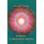 Pohled z druhého břehu - Eduard Tomáš