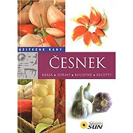 Česnek - Užitečné rady - 2. vydání - 