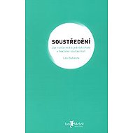 Soustředění - Leo Babauta