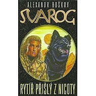 Rytíř přišlý z nicoty - 