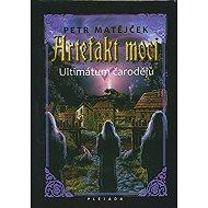 Artefakt moci - Ultimátum čarodějů - 