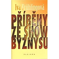 Příběhy ze šoubyznysu - Iva Frühlingová
