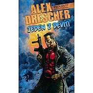 Prolnutí 2 - Jeden z devíti - Alex Drescher