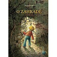 O zahradě (velká) - Pavel Čech