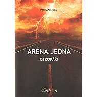 Aréna jedna - Otrokáři - 