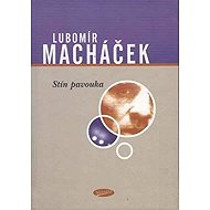 Stín pavouka - Lubomír Macháček