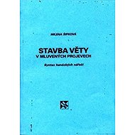 Stavba věty v mluvených projevech - 