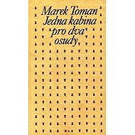 Jedna kabina pro dva osudy - Marek Toman