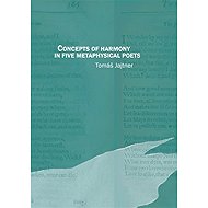 Concepts of Harmony in Five Metaphysical Poets - 