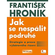 Jak se nespálit podruhé - František Hroník