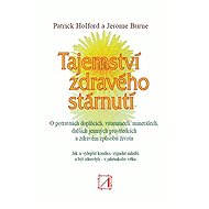 Tajemství zdravého stárnutí - Patrick Holford
