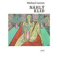 Náhlý klid - Michael Lorenc