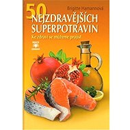 50 nejzdravějších superpotravin - 
