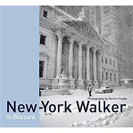 New York Walker in Blizzard (anglicky) - 