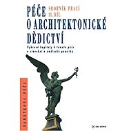 Péče o architektonické dědictví - 2. díl - collective of authors