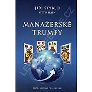 Manažerské trumfy - Jiří Stýblo