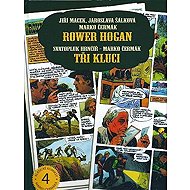 Rower Hogan / Tři kluci - collective of authors  Ivan Hiawatha Makásek  Jiří Macek