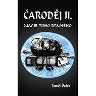 Čaroděj II. - Magie toho druhého - Tomáš Dušek