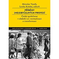 Příběhy (ne)obyčejných profesí - Lenka Krátká  Miroslav Vaněk