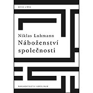Náboženství společnosti - Niklas Luhmann