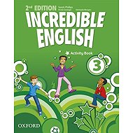 Incredible English 3 Activity Book (2nd) - Sarah Phillips