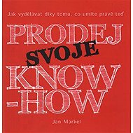 Prodej svoje know-how - Jan Markel