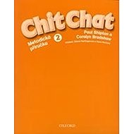 Chit Chat 2 Metodická Příručka - Paul Shipton