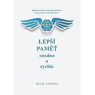 Lepší paměť snadno a rychle - 